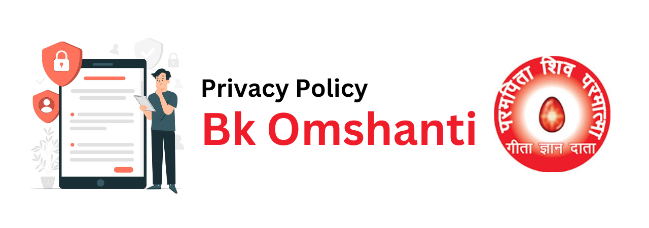 Privacy Policy Bk Omshanti